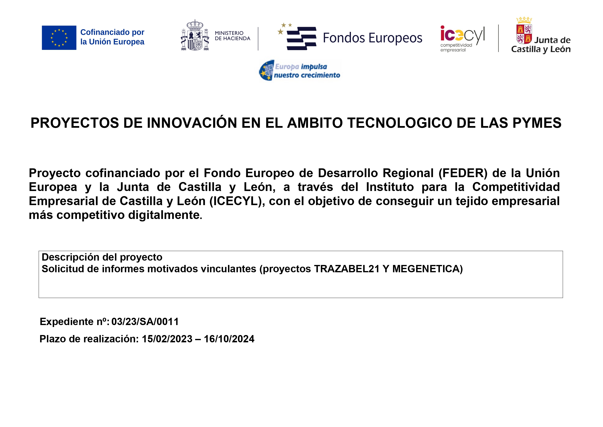 PROYECTOS DE INNOVACIÓN EN EL ÁMBITO TECNOLÓGICO DE LAS PYMES PROYECTOS DE INNOVACIÓN EN EL ÁMBITO TECNOLÓGICO DE LAS PYMES